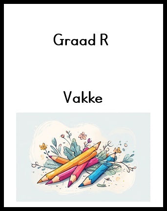 Graad R - Vakke