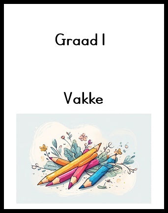 Graad 1 - Vakke