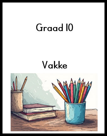 Graad 10 - Vakke