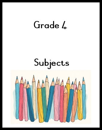 Grade 4 - Subjects