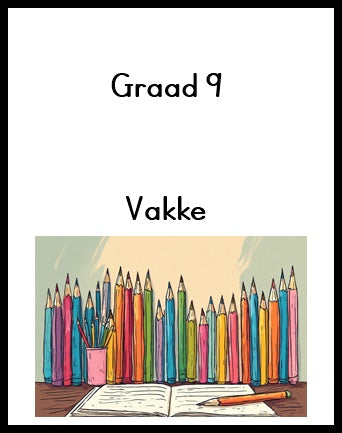 Graad 9 - Vakke