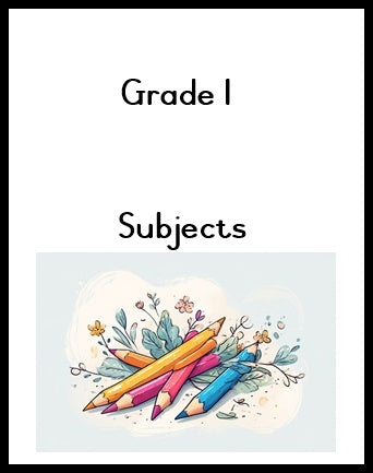 Grade 1 - Subjects