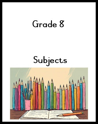 Grade 8 - Subjects