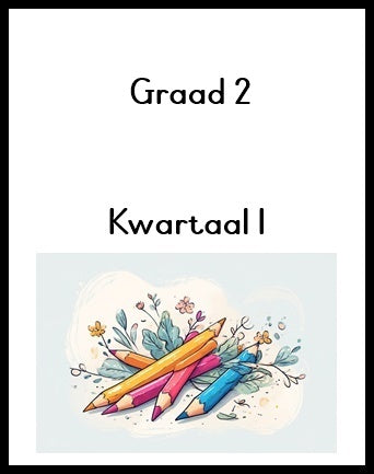 Graad 2 Kwartaal of Jaar Pakket