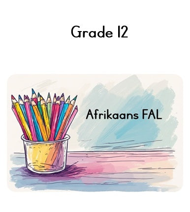 Grade 12 Afrikaans FAL